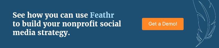 Get a demo to find out how Feathr can help build your nonprofit social media strategy!