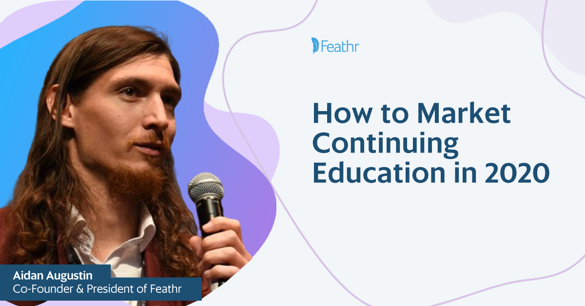 Digital Tactics to Promote Your Continuing Education Programs in 2020