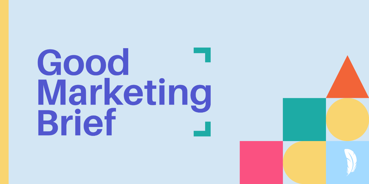 Good Marketing Brief